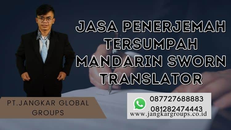 Jasa Penerjemah Tersumpah Mandarin Sworn Translator