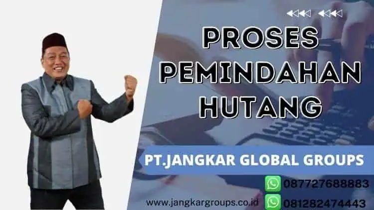 Proses Pemindahan Hutang