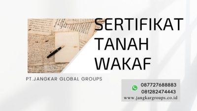 CARA MENGURUS SERTIFIKAT TANAH WAKAF