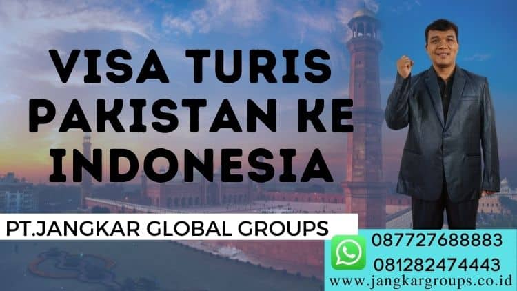 Visa turis pakistan ke indonesia