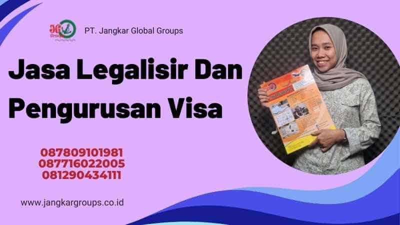 Jasa Legalisir Dan Pengurusan Visa