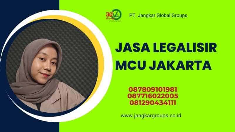 Jasa Legalisir MCU Jakarta
