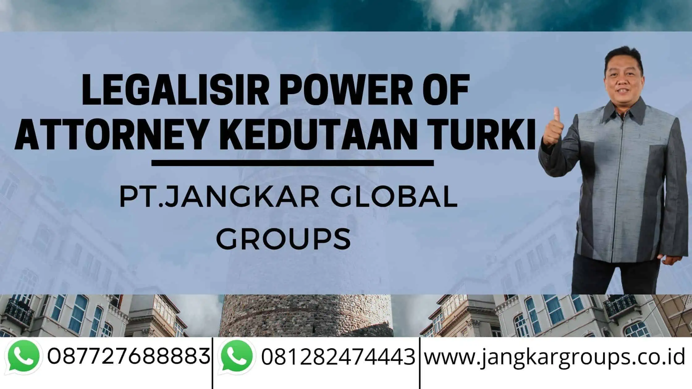 LEGALISIR POWER OF ATTORNEY KEDUTAAN TURKI