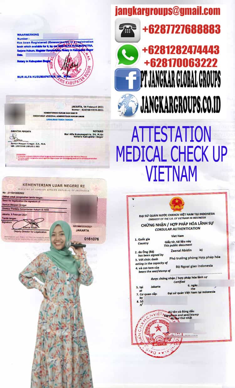 Attestation Medical Check Up Vietnam/ Legalisir Medical Check-up Kedutaan