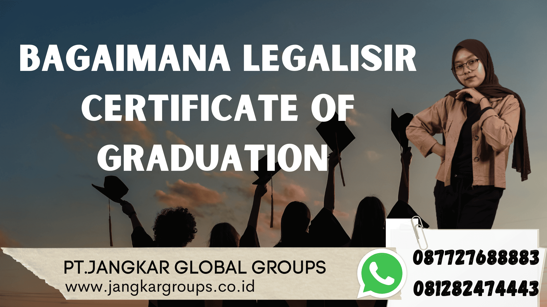 Bagaimana Legalisir Certificate of Graduation 