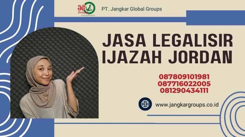 Jasa Legalisir Ijazah Jordan