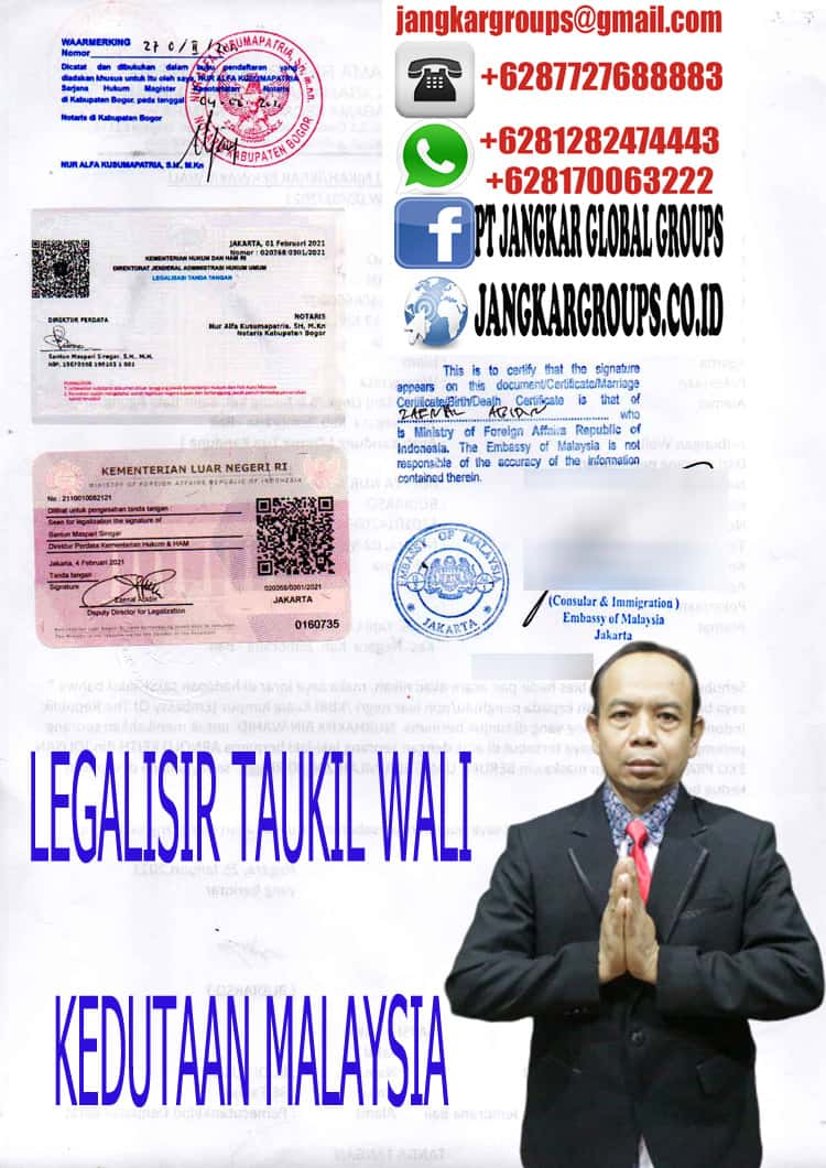 LEGALISIR TAUKIL WALI KEDUTAAN MALAYSIA