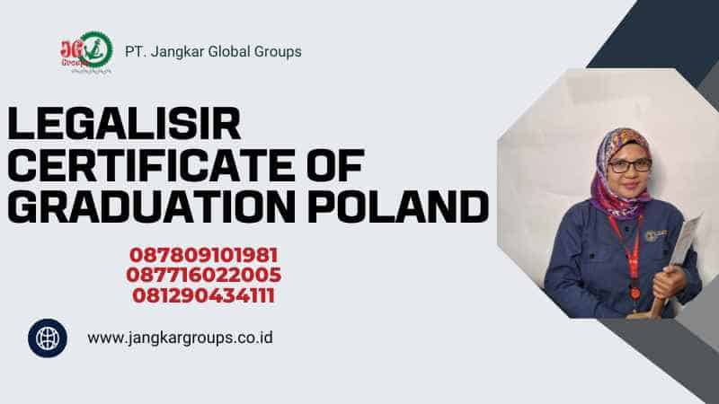 Legalisir Certificate of Graduation Poland