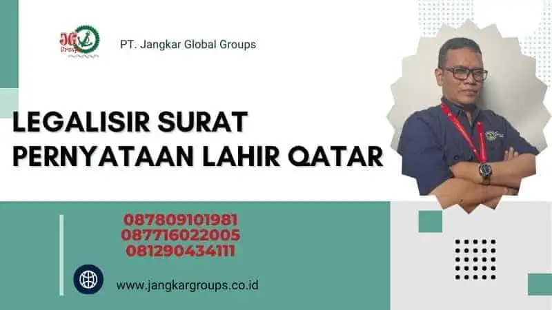 Legalisir Surat Pernyataan Lahir Qatar