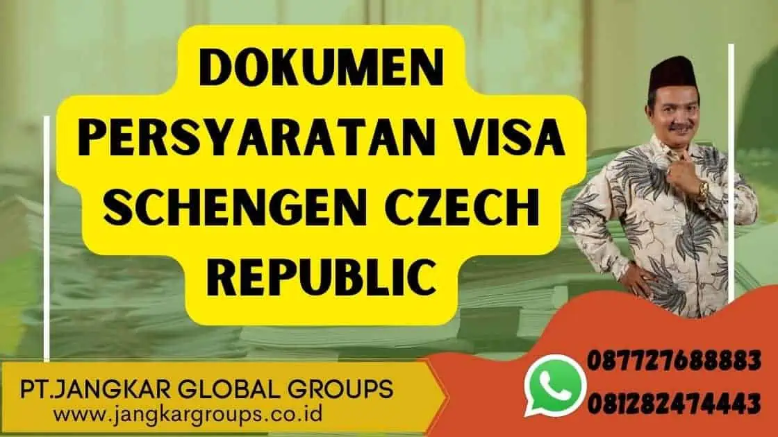Dokumen Persyaratan Visa Schengen Czech Republic