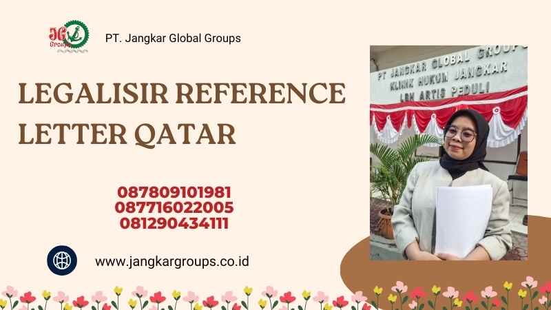 Legalisir Reference Letter Qatar