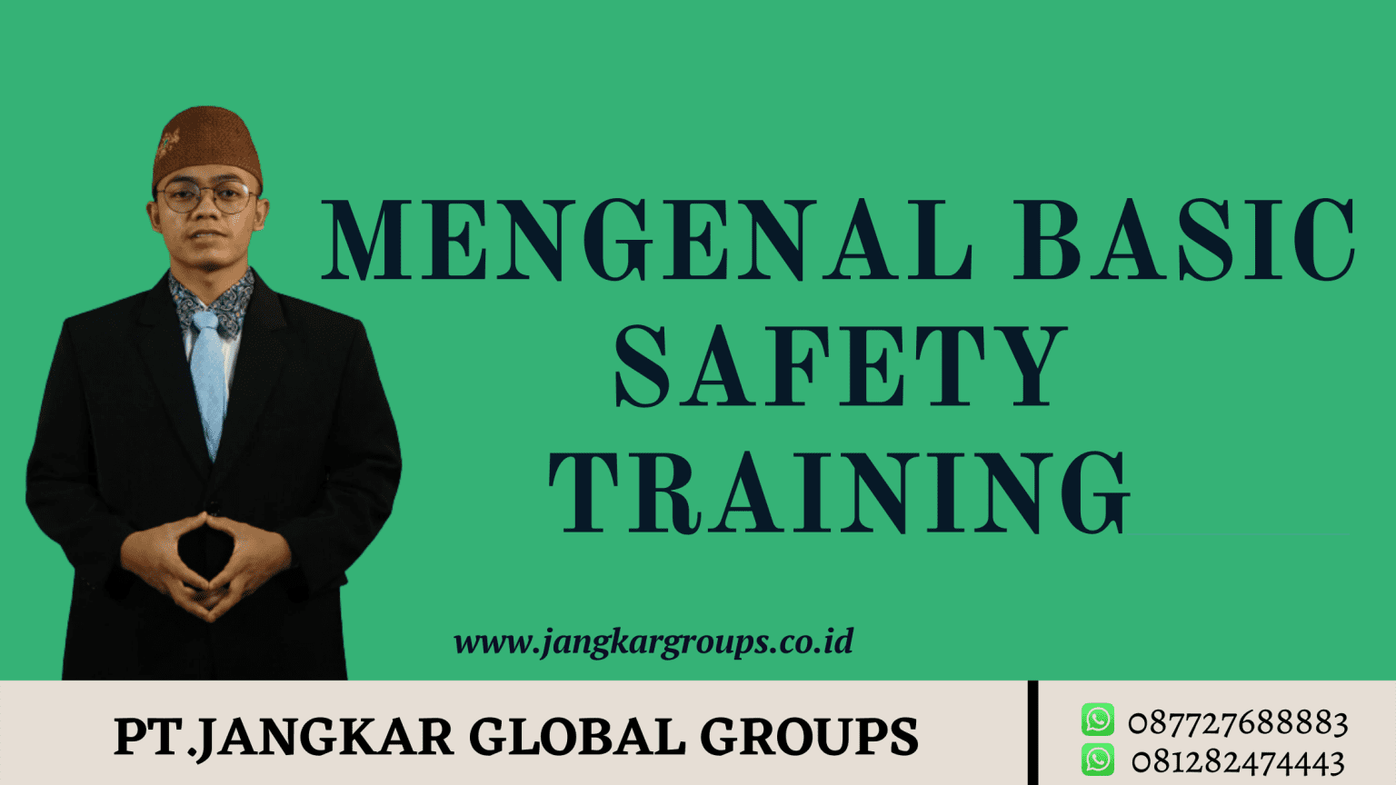 Syarat Pembuatan BST Basic Safety Training