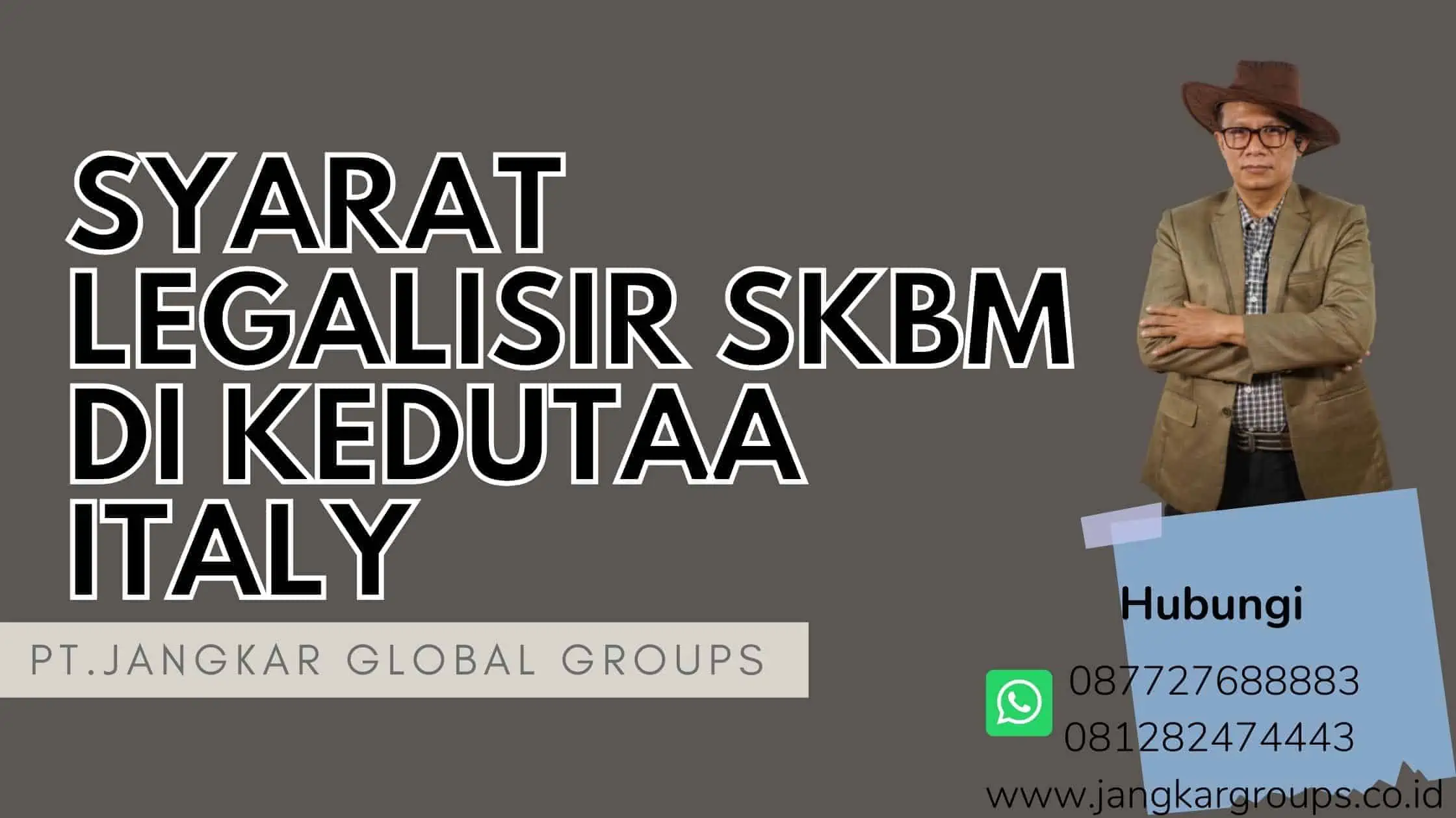 SYARAT LEGALISIR SKBM DI KEDUTAA ITAL