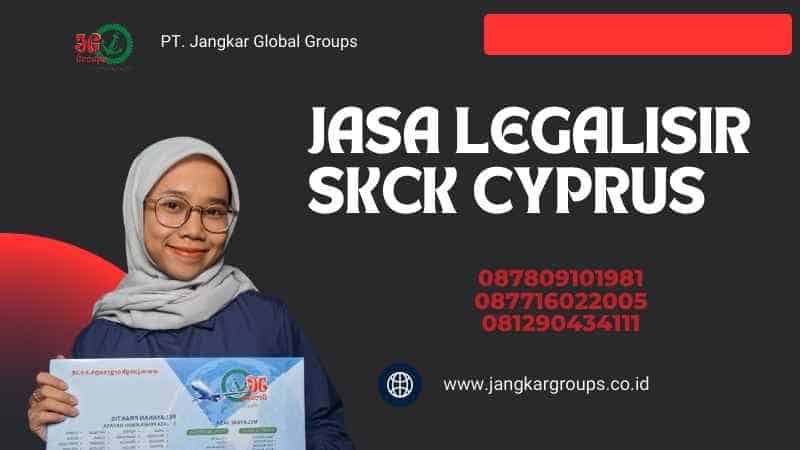 Jasa Legalisir SKCK Cyprus