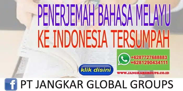 PENERJEMAH BAHASA MELAYU KE INDONESIA TERSUMPAH
