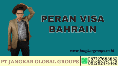 PERAN Syarat Visa Bahrain 