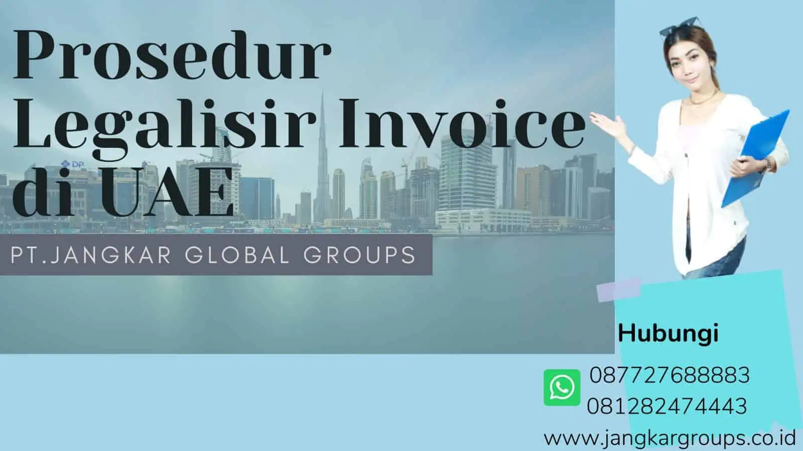 Prosedur Legalisir Invoice di UAE
