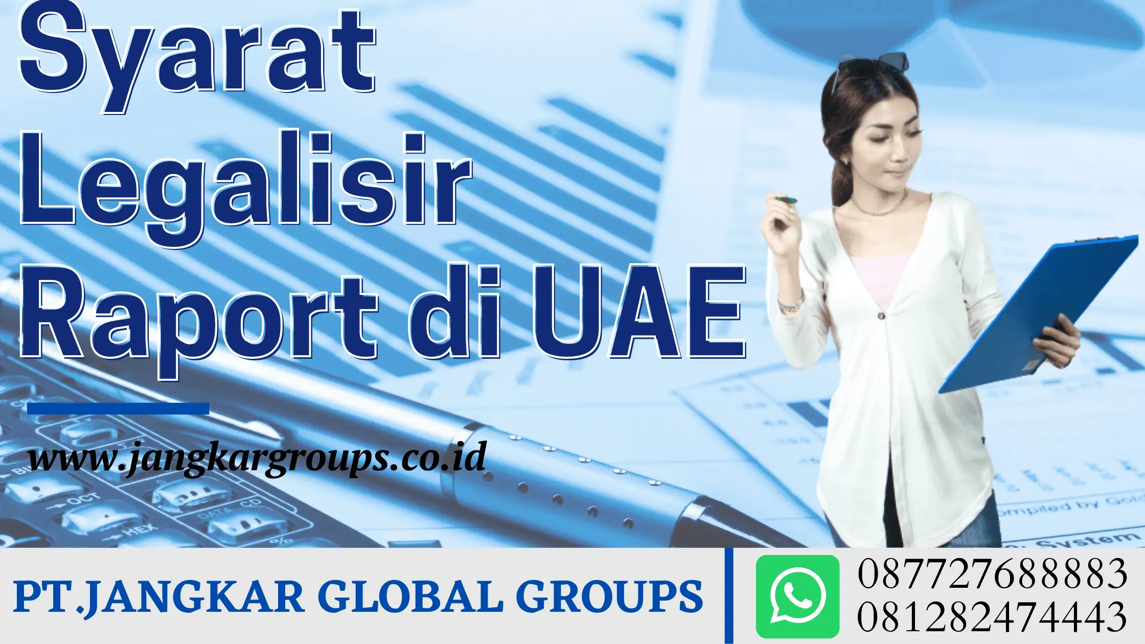 Syarat Legalisir Raport di UAE
