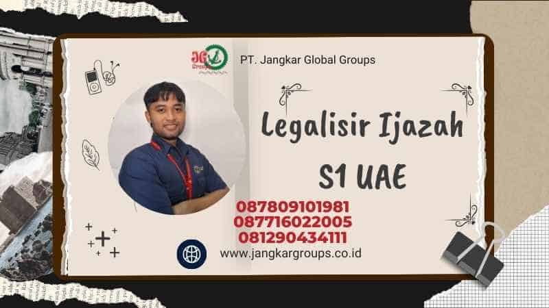 Legalisir Ijazah S1 UAE