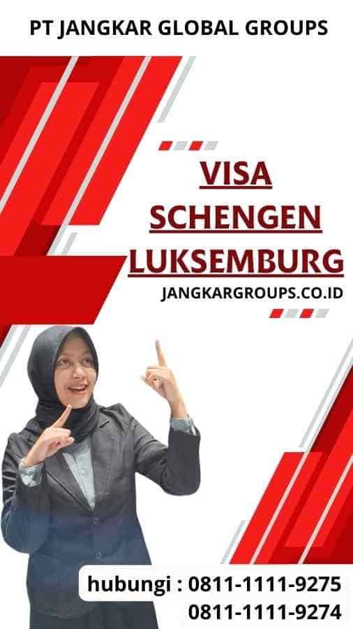 Visa Schengen Luksemburg