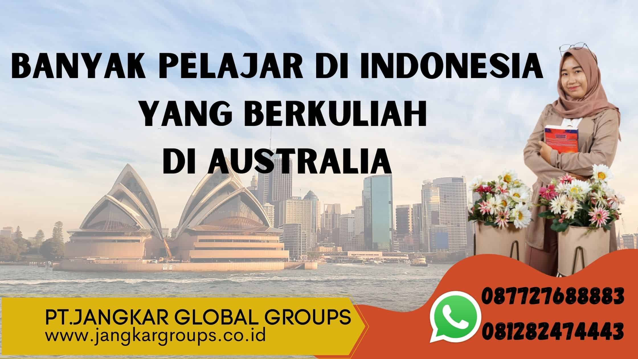 banyak pelajar di indonesia yang berkuliah di australia