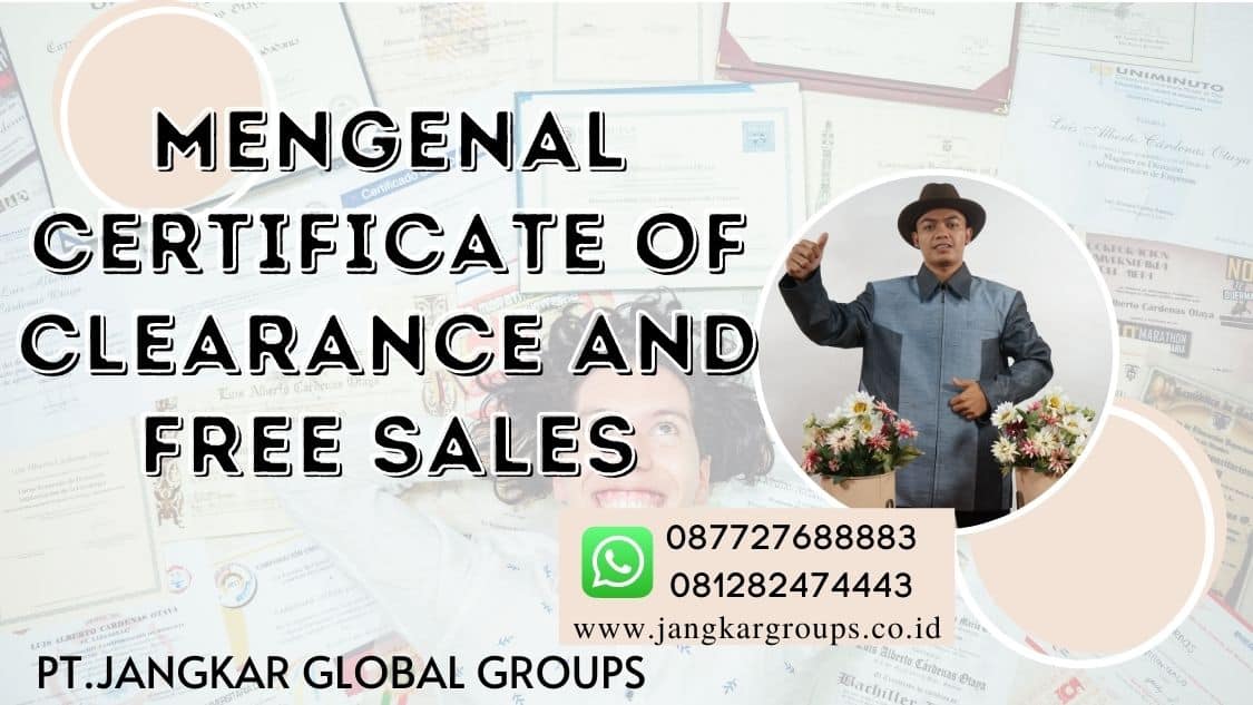 Certificate of Clearance and Free Sales