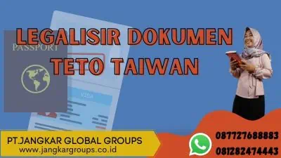 Legalisir Dokumen TETO Taiwan