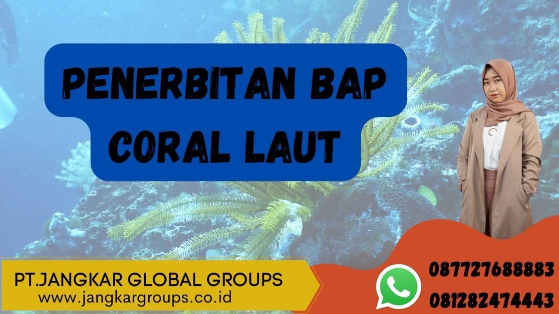 Penerbitan BAP Coral Laut