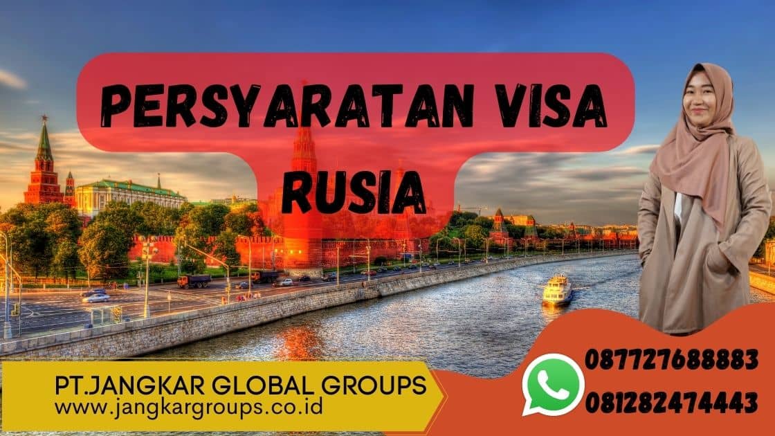Persyaratan Visa Rusia