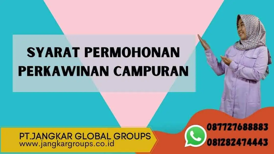 Syarat Permohonan Perkawinan Campuran