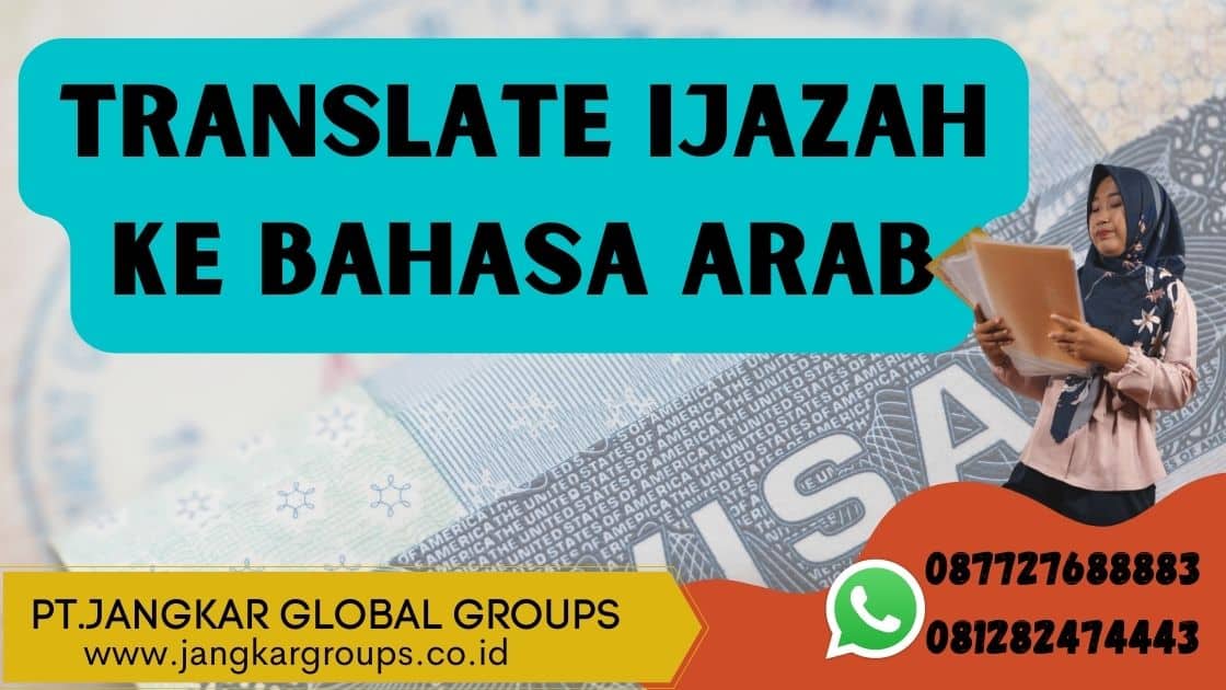 Translate Ijazah Ke Bahasa Arab