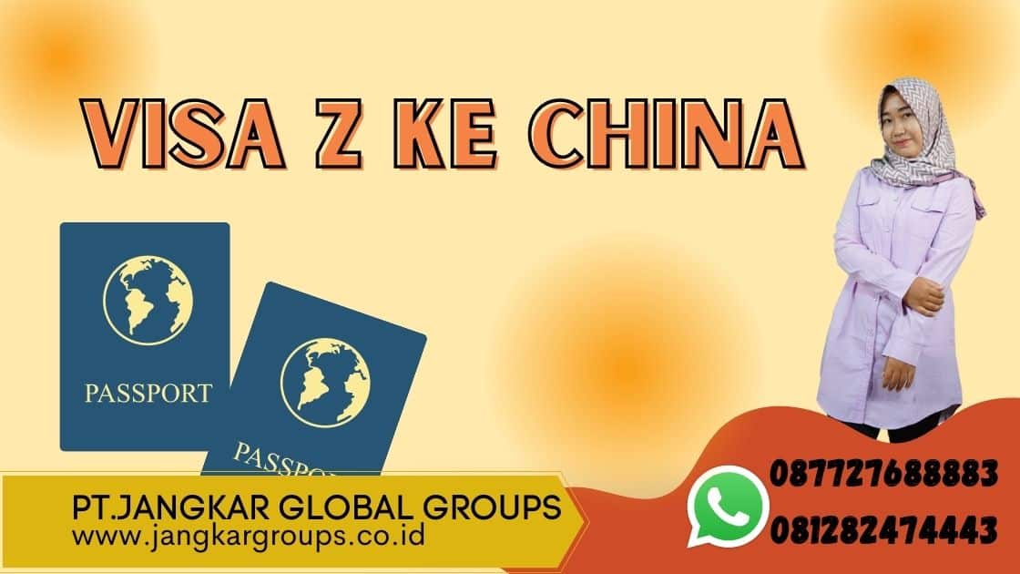 Visa Z ke China