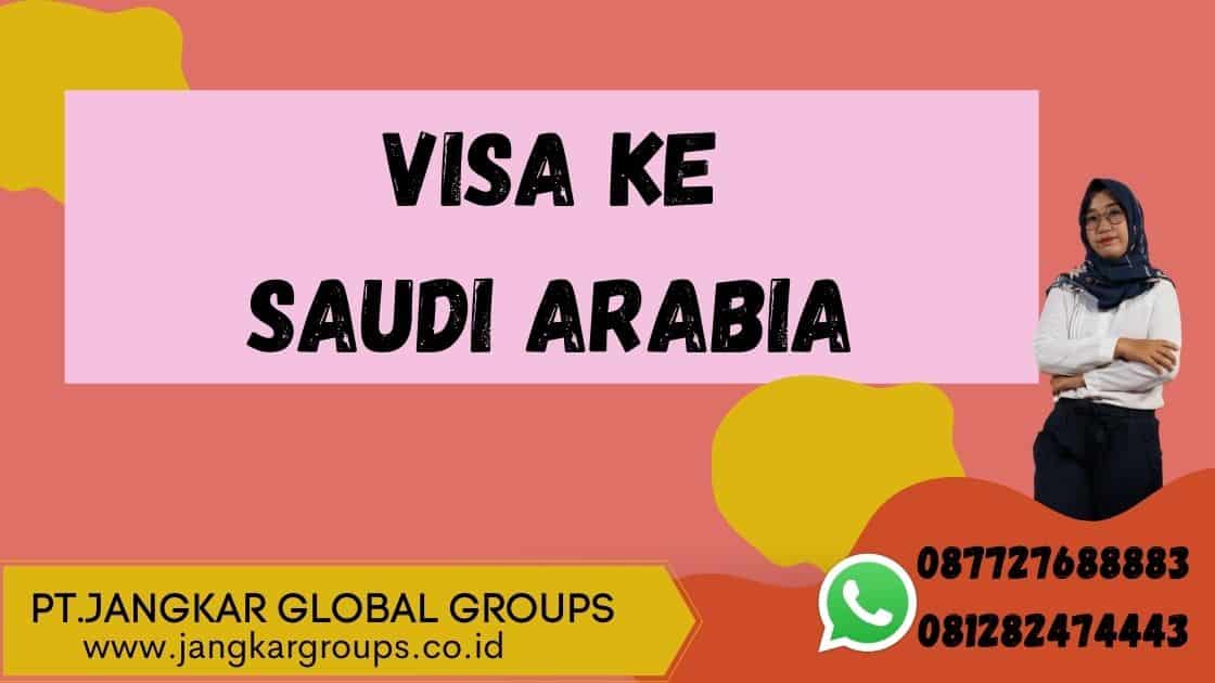Visa ke Saudi Arabia
