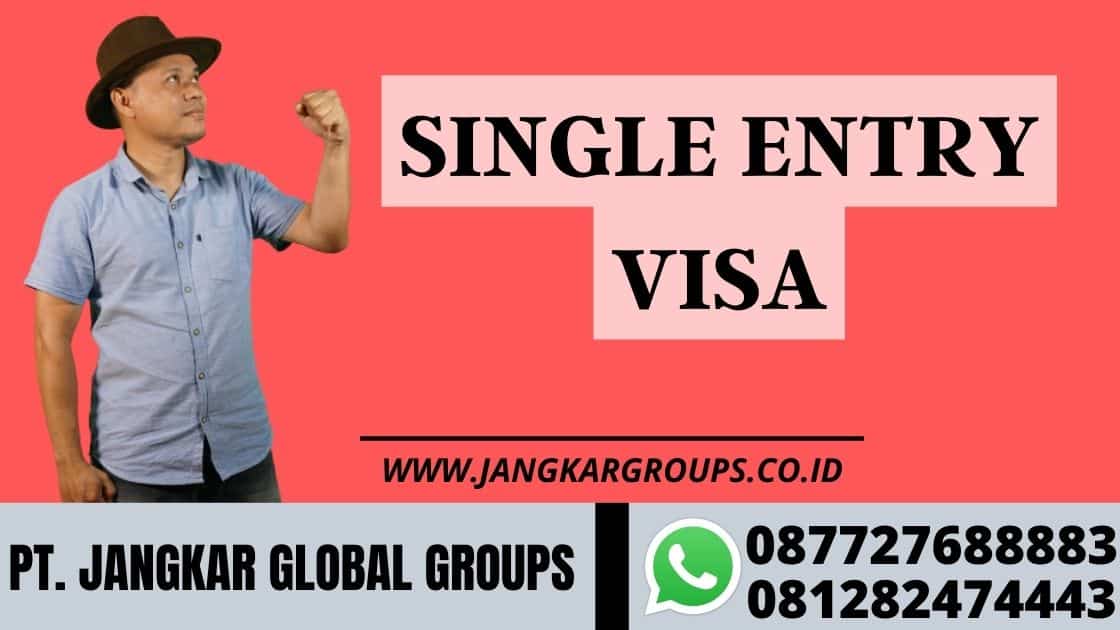 Single Entry Visa