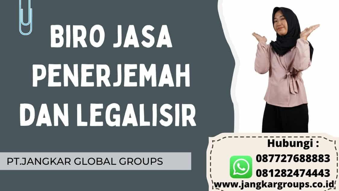 Biro Jasa Penerjemah dan Legalisir 