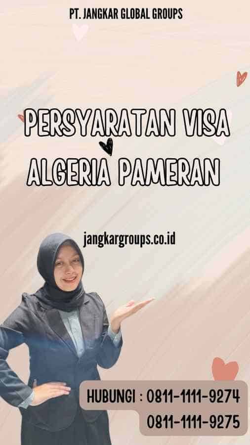 Persyaratan Persyaratan Visa Algeria Pameran