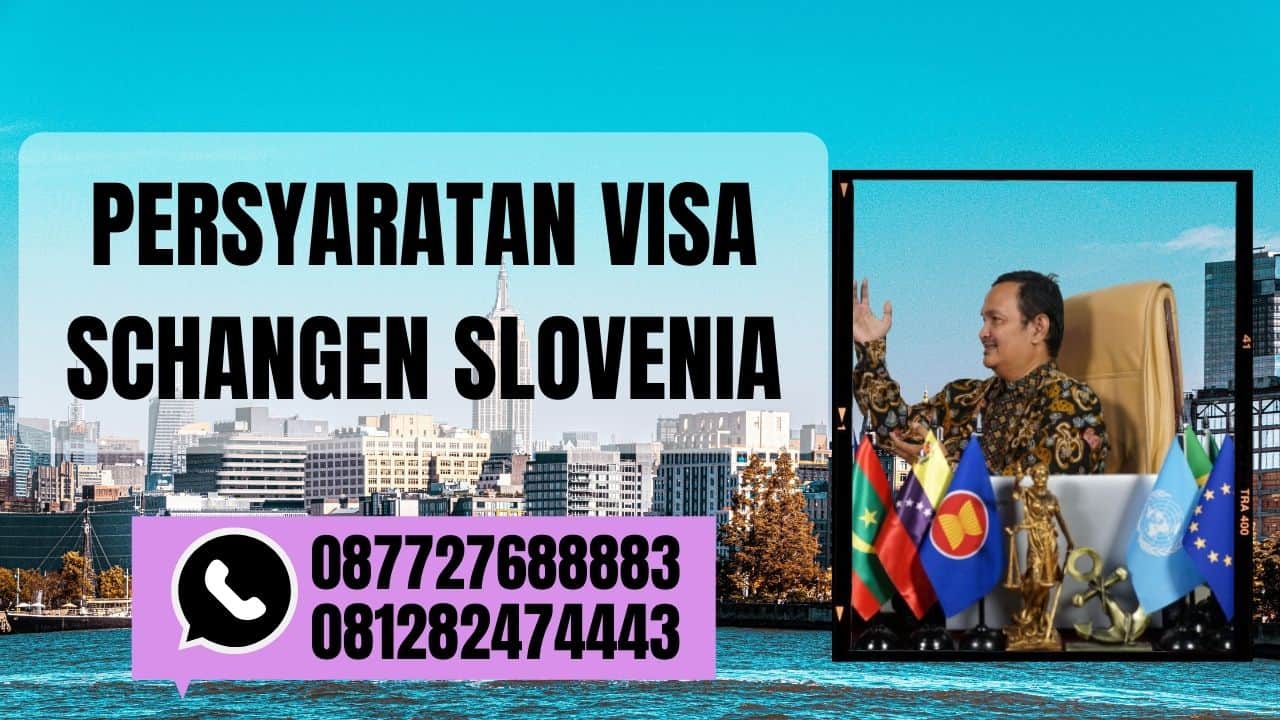 Persyaratan Visa Schangen Slovenia