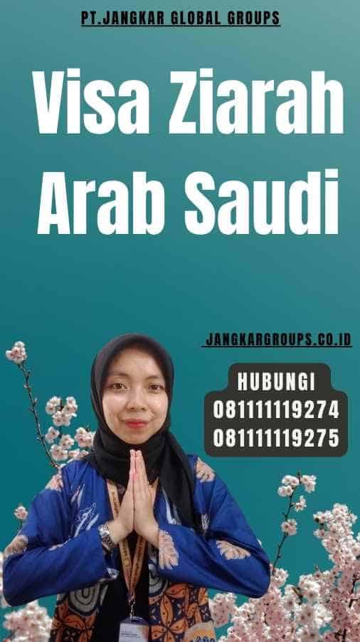 Visa Ziarah Arab Saudi 