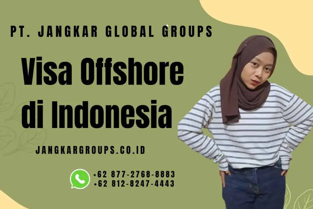 Visa Offshore di Indonesia