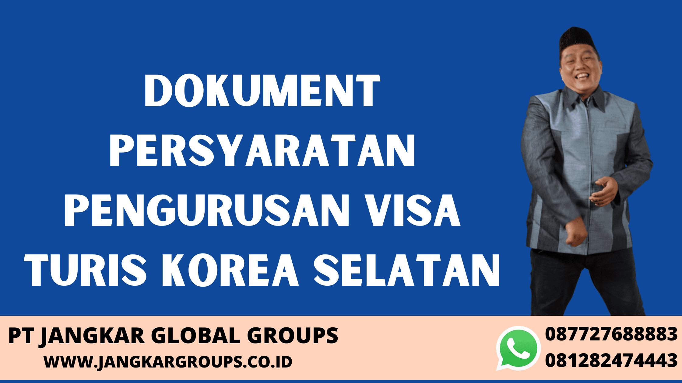Dokument Persyaratan Pengurusan Visa Turis Korea Selatan