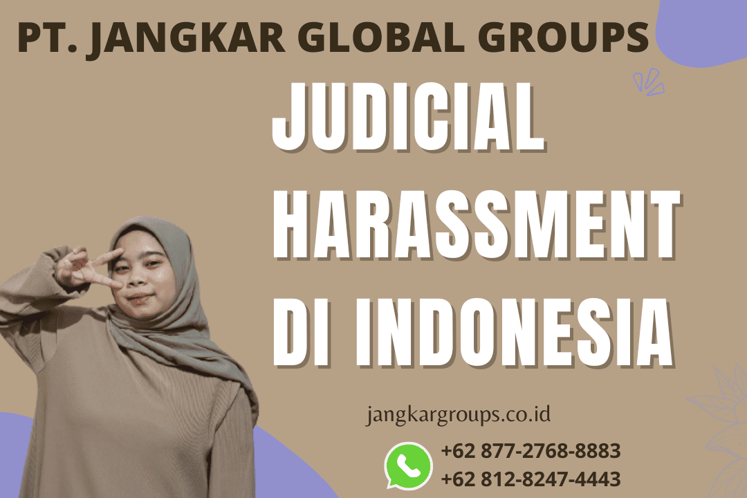 Judicial Harassment di Indonesia