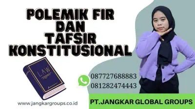 Polemik FIR dan Tafsir Konstitusional