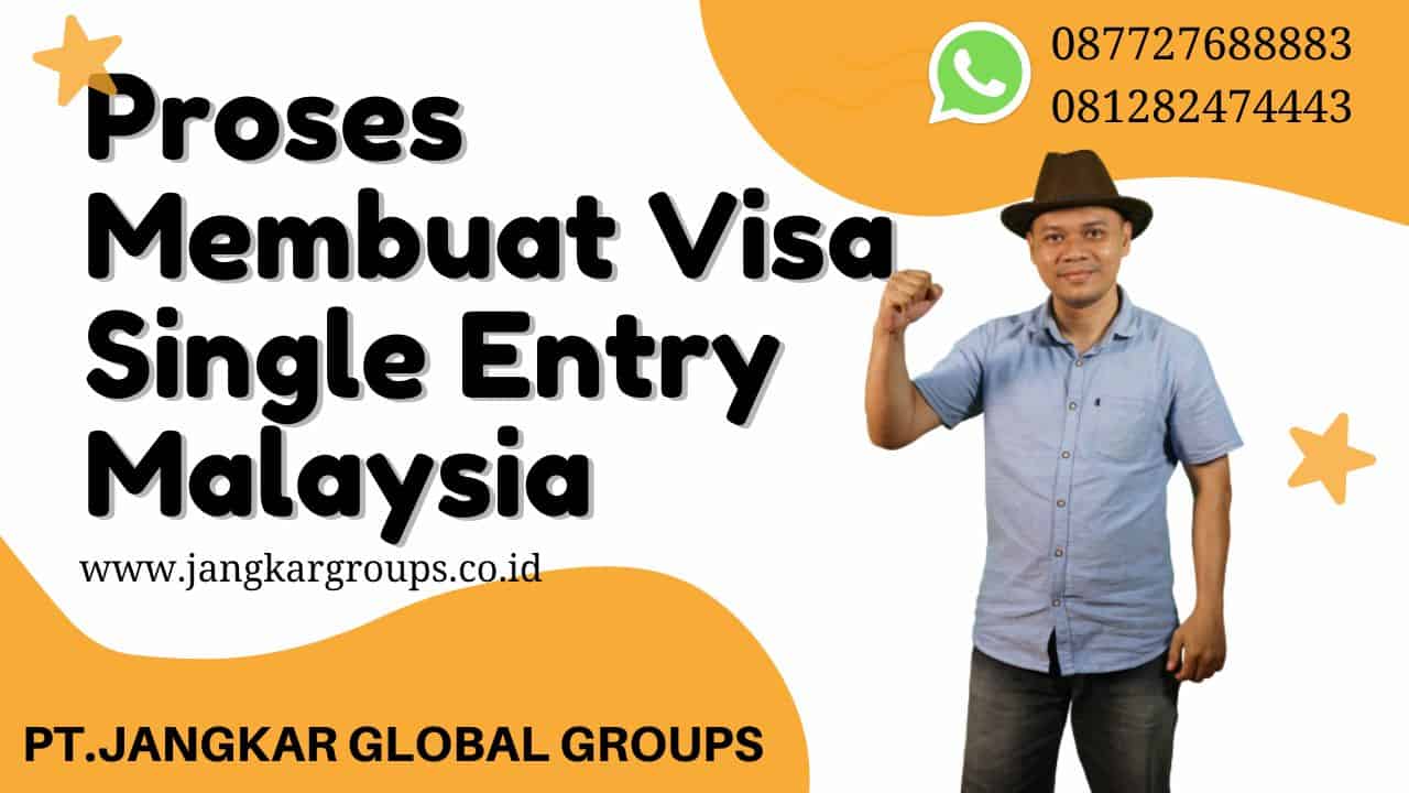 Visa Singel Entry Malaysia Jangkar Global Groups 1130