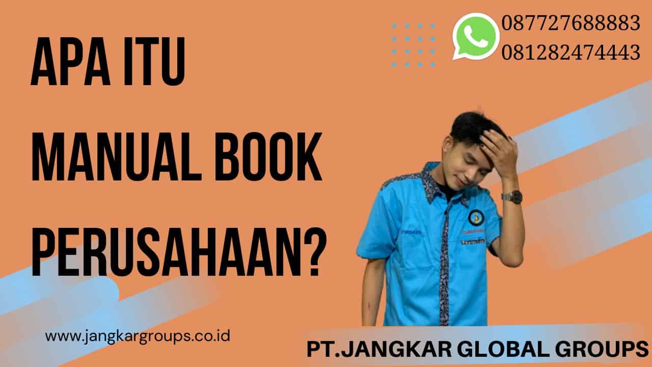 Jasa Terjemah Manual Book Perusahaan – Jangkar Global Groups