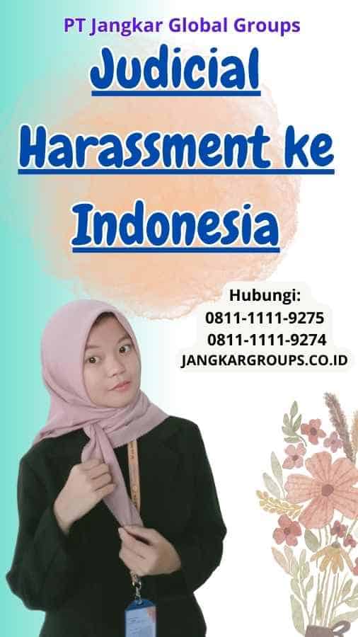 Judicial Harassment ke Indonesia