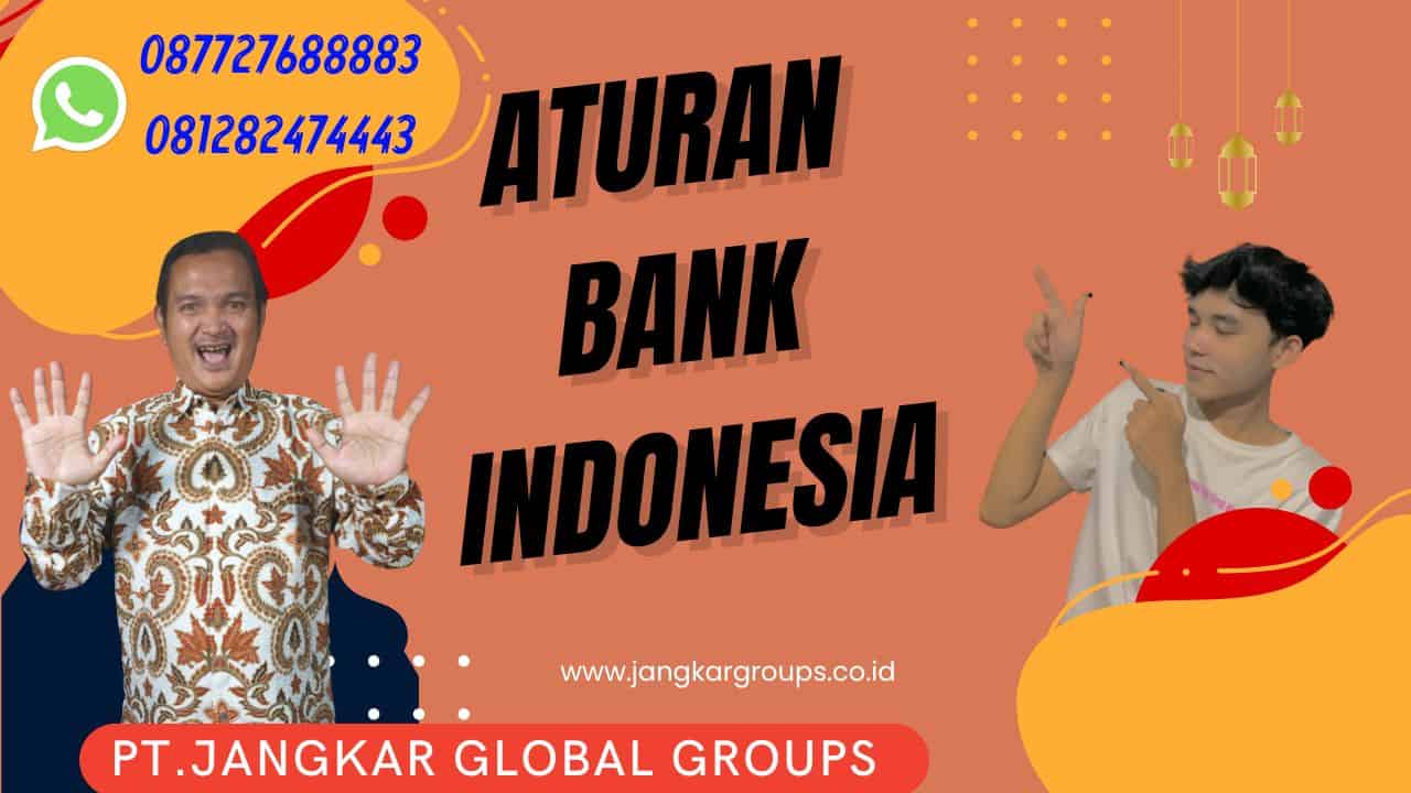 Aturan Bank Indonesia