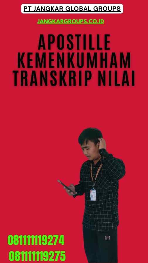 Apostille Kemenkumham Transkrip Nilai