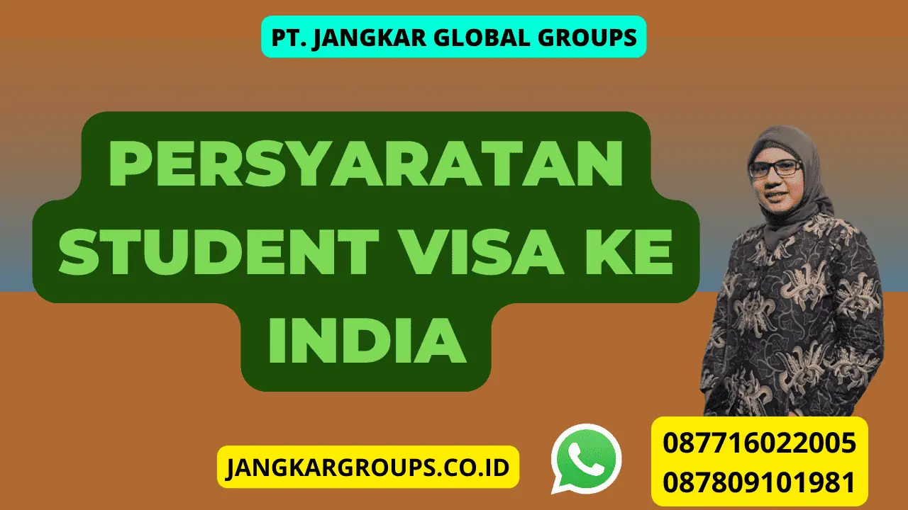 Persyaratan Student Visa ke India