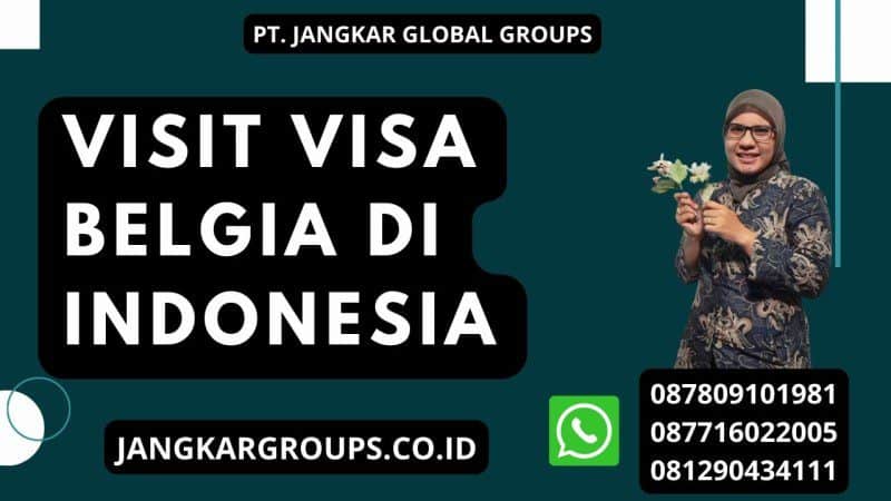 Visit Visa Belgia di Indonesia