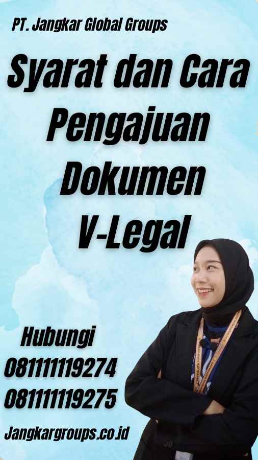 Syarat dan Cara Pengajuan Dokumen V-Legal